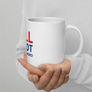 'Sell is not a 4-letter word' white glossy mug - Image 3